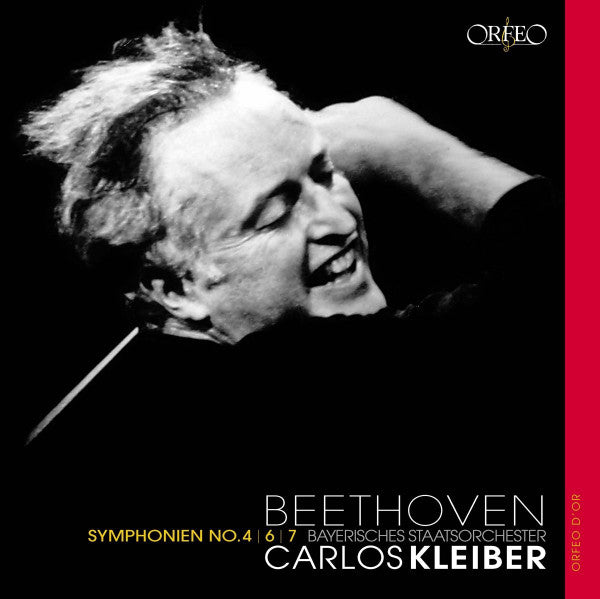 Beethoven* • Bayerisches Staatsorchester - Carlos Kleiber - Symphonien No. 4 - 6 - 7