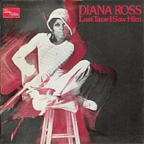 Diana Ross -Last Time I Saw Him