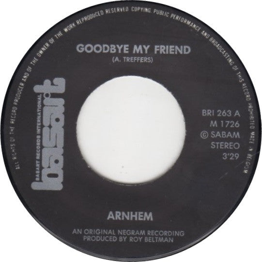 Arnhem -Goodbye My Friend