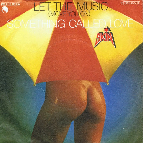 Skin (10) -Let The Music (Move You On) / Something Called Love