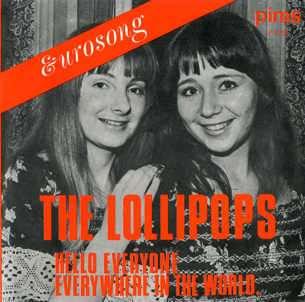 The Lollipops (5) -Hello Everyone Everywhere In The World