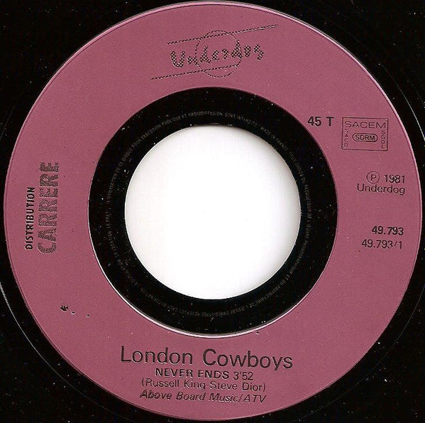 London Cowboys -It Never Ends