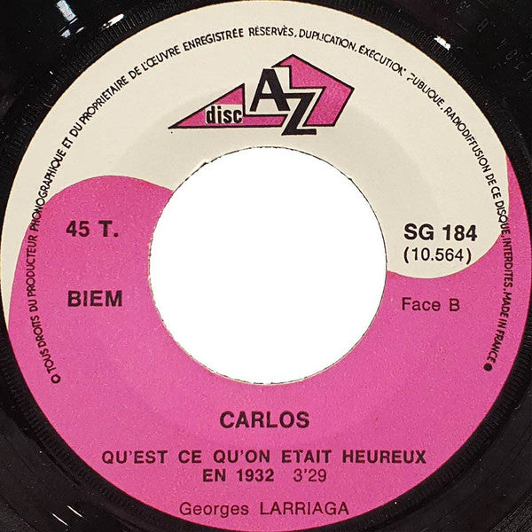 Carlos (3) - La Reine Du Shopping / Qu'est Ce Qu'on Était Heureux En 1932