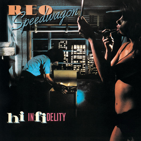 REO Speedwagon -Hi Infidelity