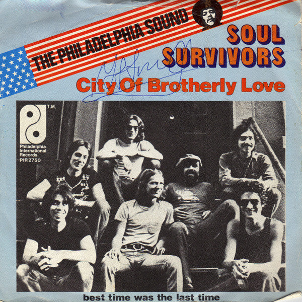 Soul Survivors -City Of Brotherly Love / Best Time Was The Last Time