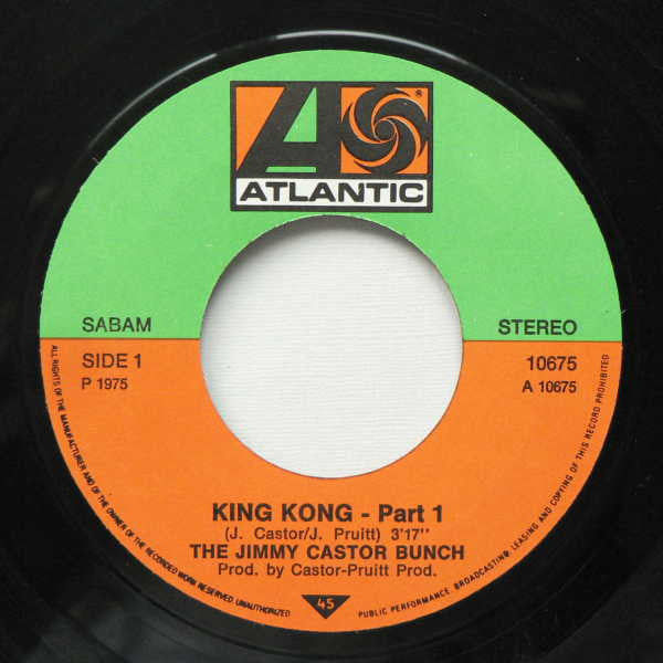 Jimmy Castor Bunch* -King Kong Part 1 & Part 2
