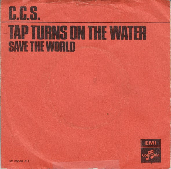 C.C.S.* -Tap Turns On The Water