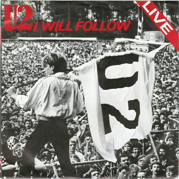 U2 -I Will Follow (Live)
