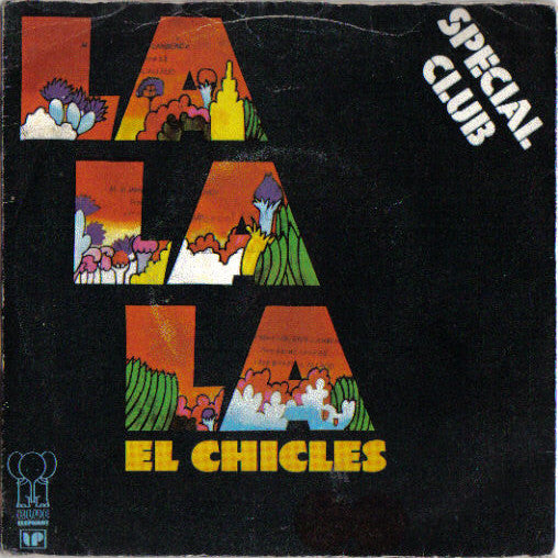 El Chicles -La La La / Streaking A Gogo