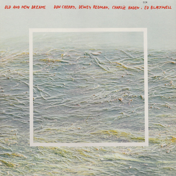 Old And New Dreams -Old And New Dreams