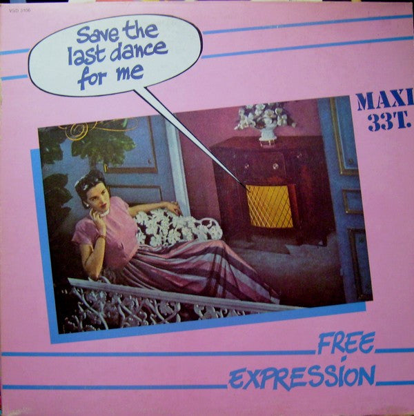 Free Expression -Save The Last Dance For Me
