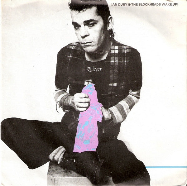 Ian Dury & The Blockheads* -Wake Up!