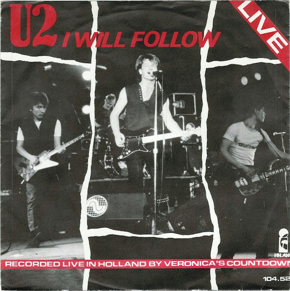U2 -I Will Follow (Live)