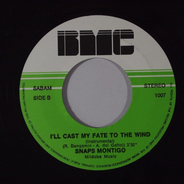 Snaps Montigo -I'll Cast My Fate To The Wind