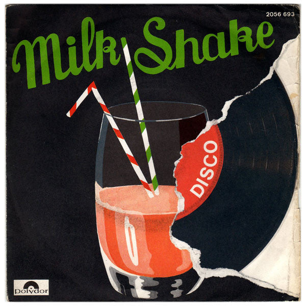 Milk Shake -Milk Shake Disco