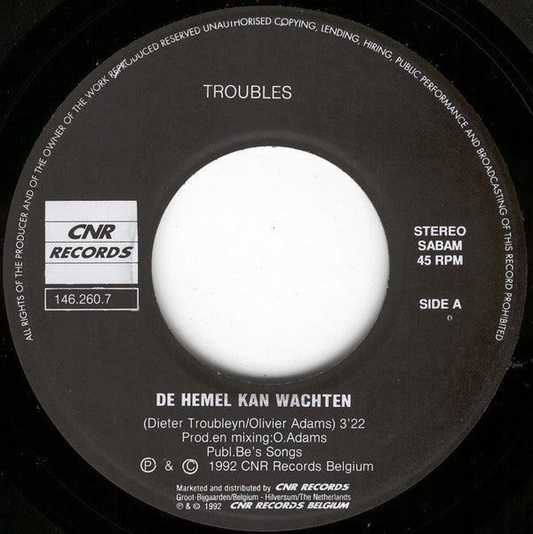Troubles (2) -De Hemel Kan Wachten