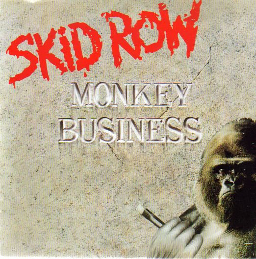 Skid Row -Monkey Business