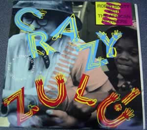Robin Scott And The Afrikan Pioneers* -Crazy Zulu!