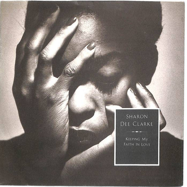 Sharon Dee Clarke -Keeping My Faith In Love