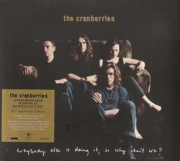 The Cranberries -Everybody Else Is Doing It, So Why Can't We?