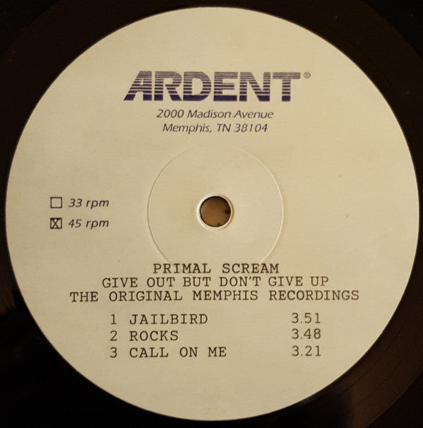 Primal Scream -Give Out But Don't Give Up (The Original Memphis Recordings)