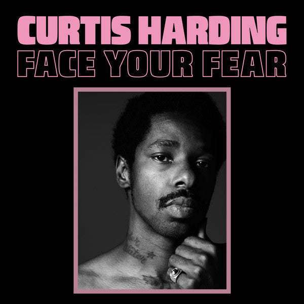 Curtis Harding -Face Your Fear