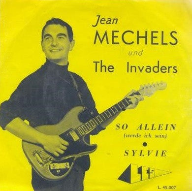 Jean Mechels und the Invaders -So Allein / Sylvie