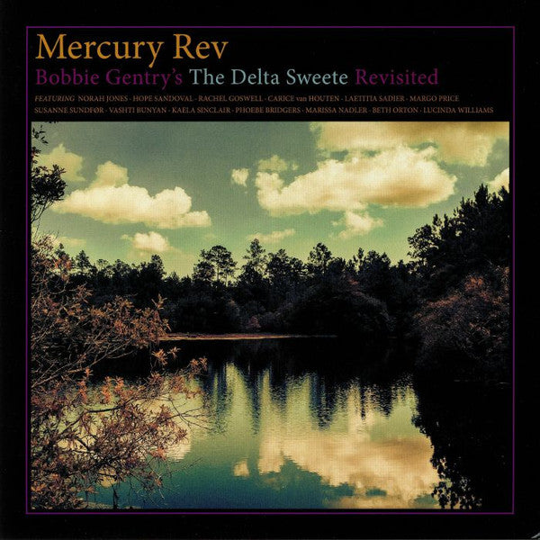 Mercury Rev -Bobbie Gentry's The Delta Sweete Revisited