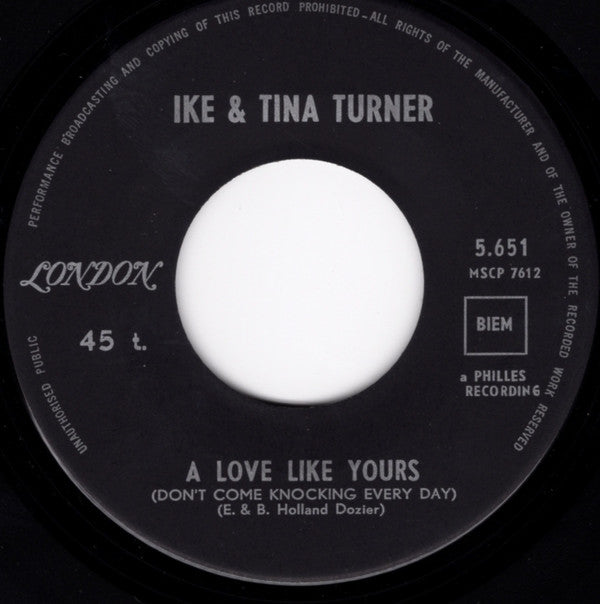 Ike & Tina Turner -I'll Never Need More Than This / A Love Like Yours (Don't Come Knocking Every Day)