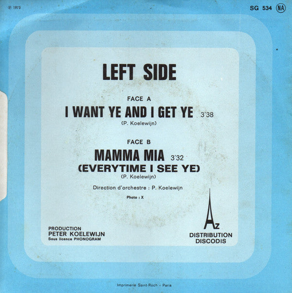 Left Side -I Want Ye And I Get Ye