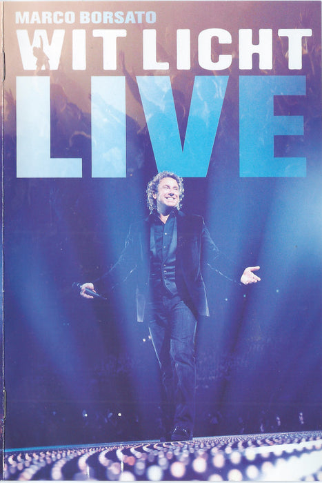 Marco Borsato -Wit Licht Live