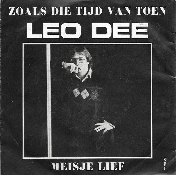 Leo Dee (3) -Zoals Die Tijd Van Toen