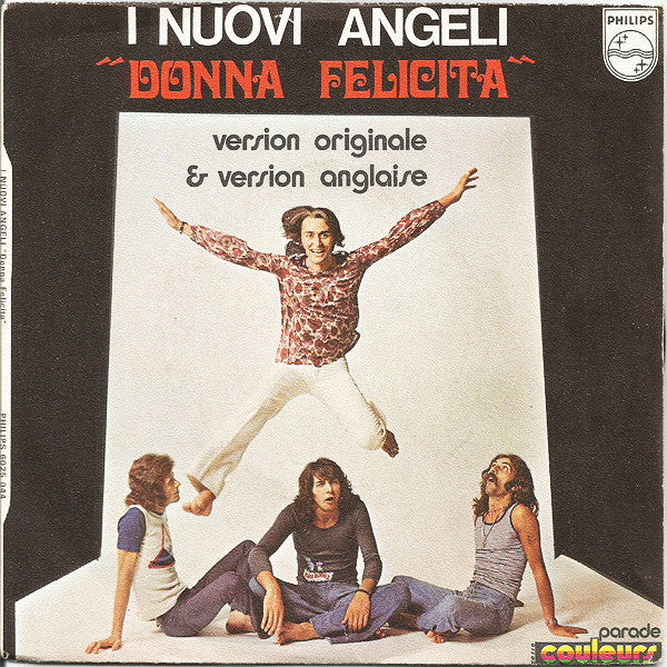 I Nuovi Angeli -Donna Felicità (Version Originale & Version Anglaise)