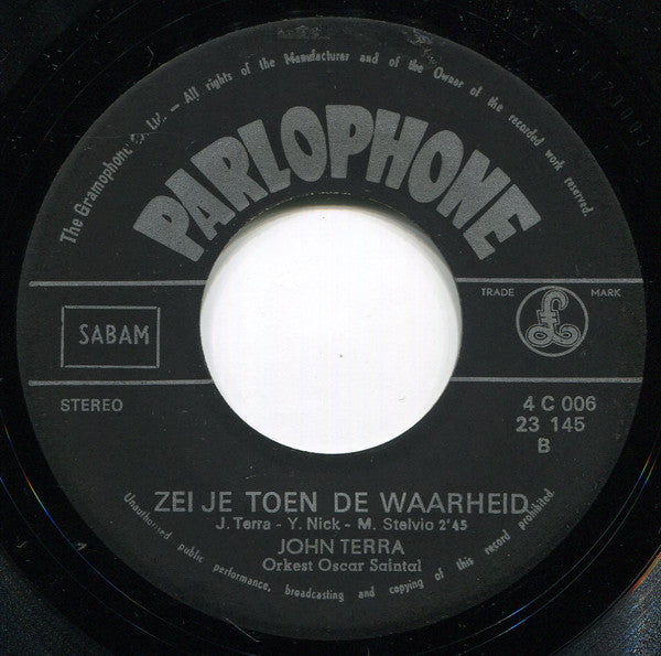 John Terra -Wight Is Wight / Zei Je Toen De Waarheid