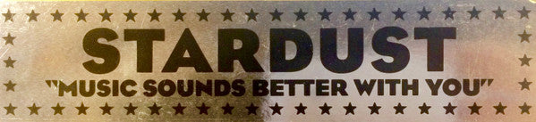 Stardust - Music Sounds Better With You