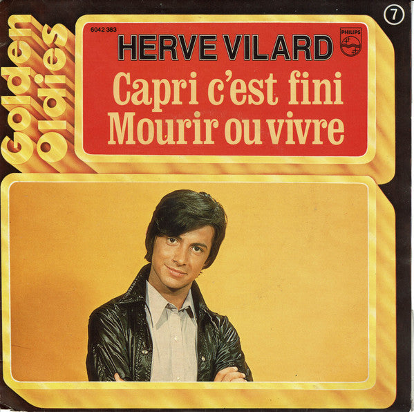 Hervé Vilard -Capri C'est Fini / Mourir Ou Vivre