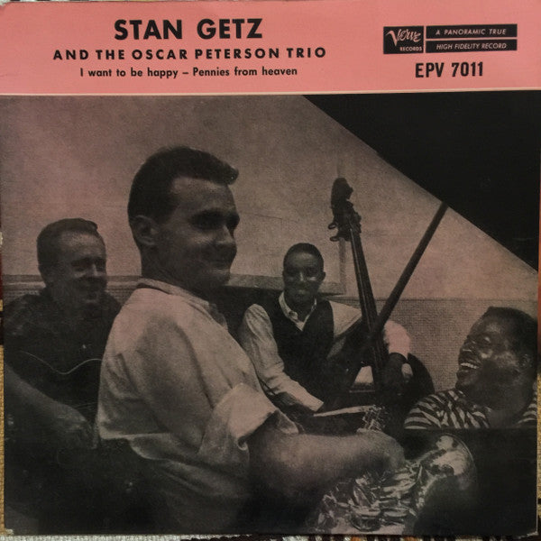 Stan Getz And The Oscar Peterson Trio - I Want To Be Happy / Pennies From Heaven