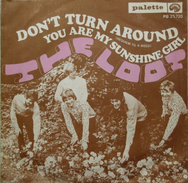 The Loot -Don't Turn Around