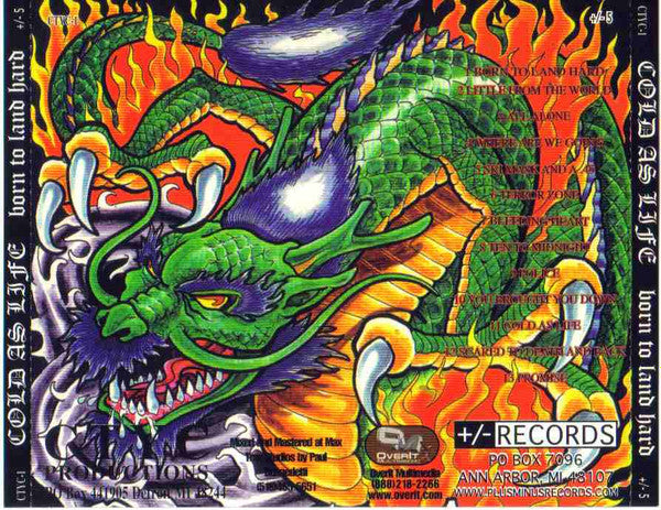 Cold As Life -Born To Land Hard