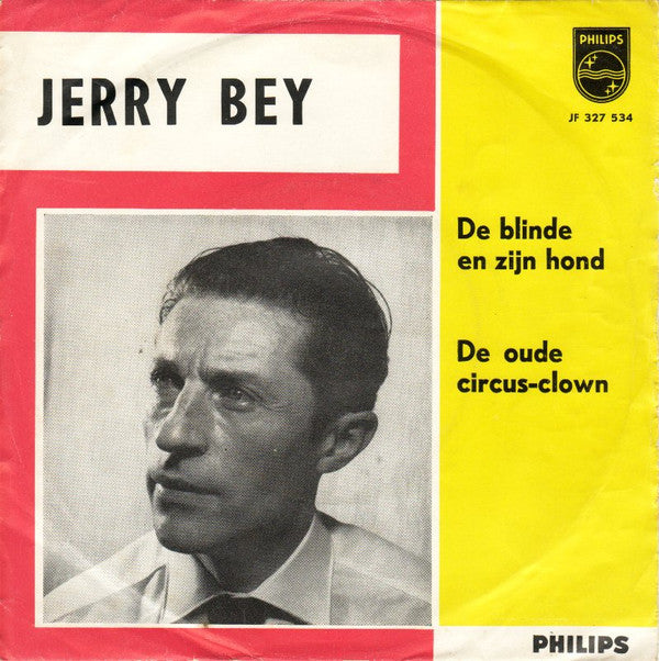 Jerry Bey -De Blinde En Zijn Hond / De Oude Circus-Clown