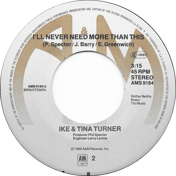 Ike & Tina Turner -River Deep - Mountain High / I'll Never Need More Than This