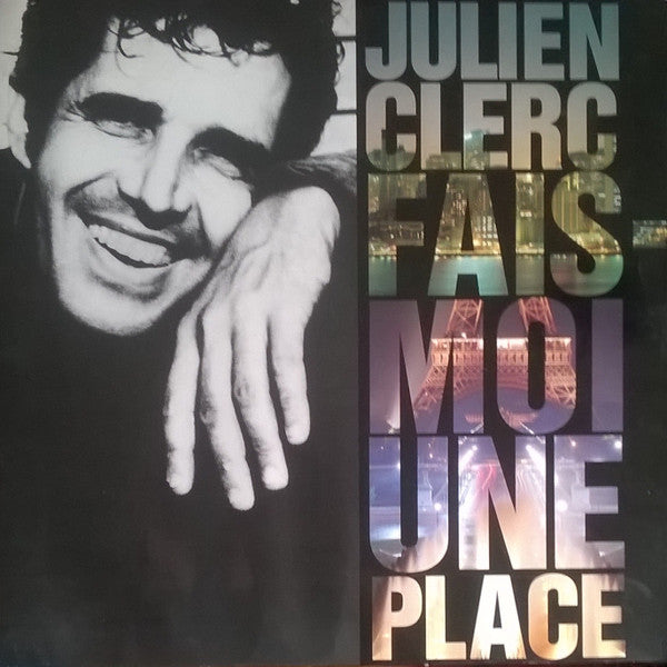 Julien Clerc -Fais-Moi Une Place