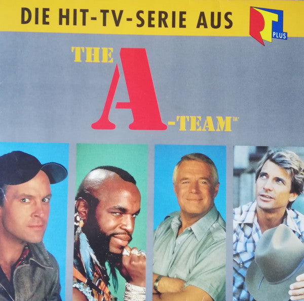 Mike Post And Pete Carpenter -The A-Team™ (Die Hit-TV-Serie Aus RTL PLUS)