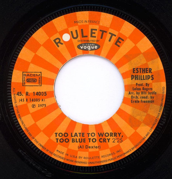 Esther Phillips -Too Late To Worry, Too Blue To Cry / Tonight I'll Be Staying Here With You