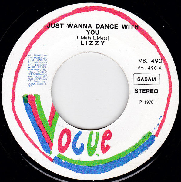 Lizzy (7) -Just Wanna Dance With You / Is It Love