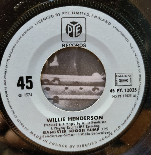 Willie Henderson -Gangster Boogie Bump / Let's Merengue