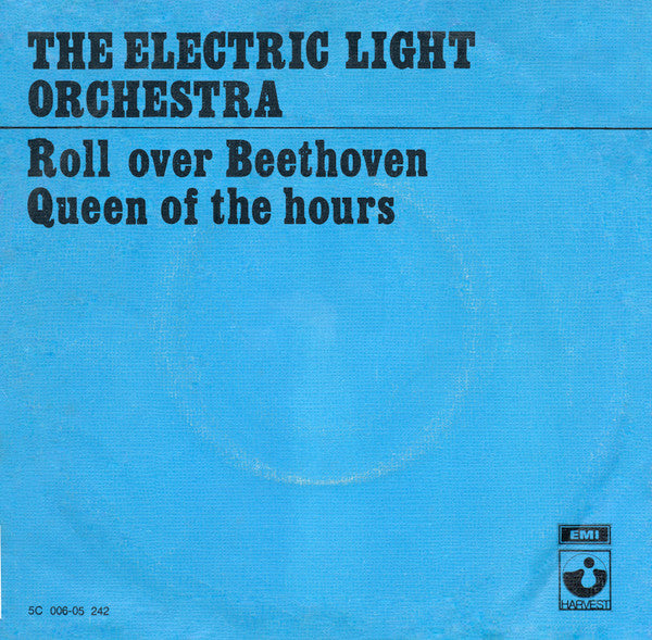 The Electric Light Orchestra* -Roll Over Beethoven / Queen Of The Hours