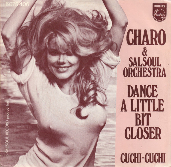 Charo & The Salsoul Orchestra -Dance A Little Bit Closer
