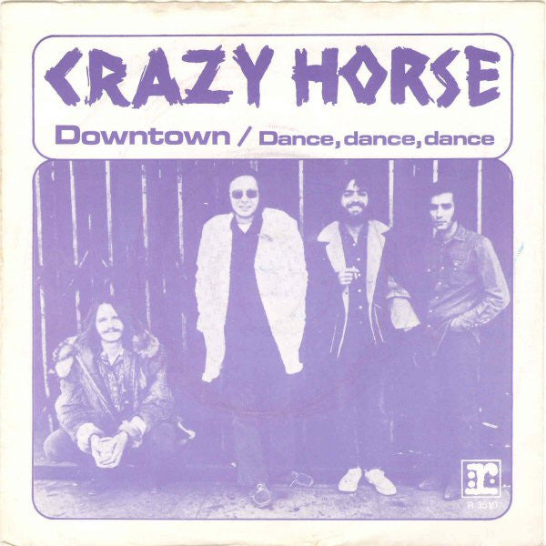 Crazy Horse -Downtown
