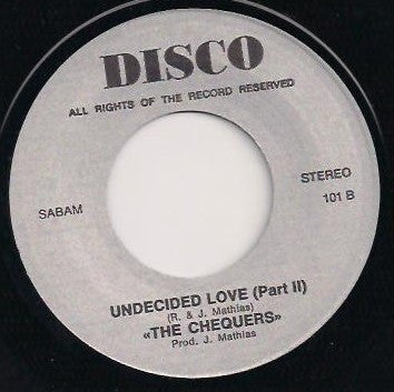 The Chequers -Undecided Love (Part 1 & 2)